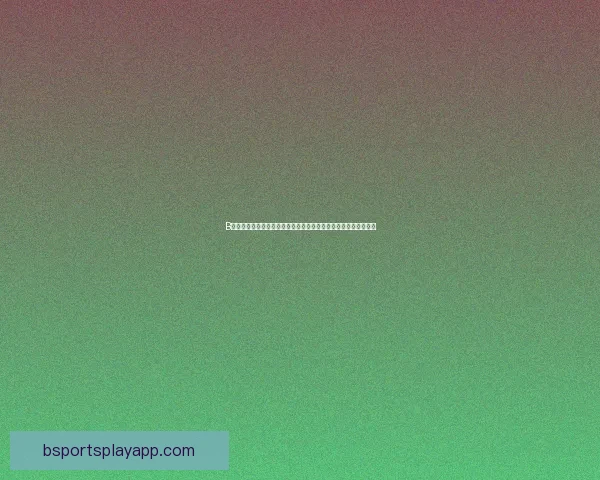 B体育比分实时数据分析与赛事动态全景指南权威资讯平台助力球迷 B体育比分实时数据分析与赛事动态全景指南权威资讯平台助力球迷